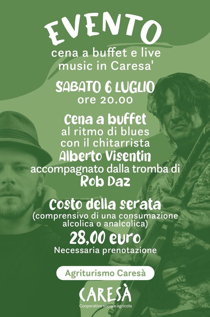 CENA A BUFFET E LIVE MUSIC IN CARESÀ